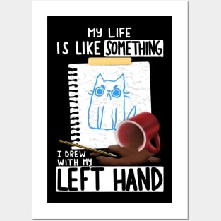 Left Hand Drawing Posters and Art